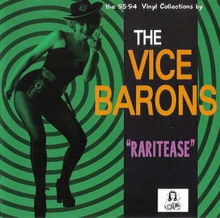 The Vice Barons : Raritease